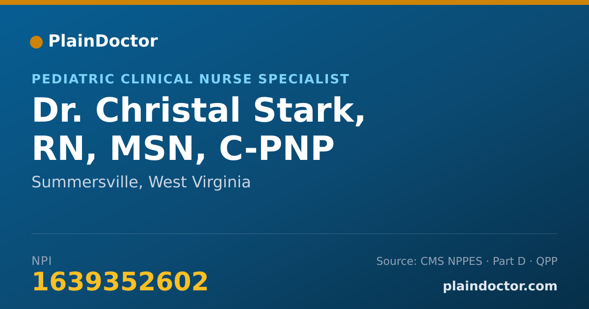 Shareable card for Christal Stark, RN, MSN, C-PNP - Pediatric Clinical Nurse Specialist, Summersville, WV