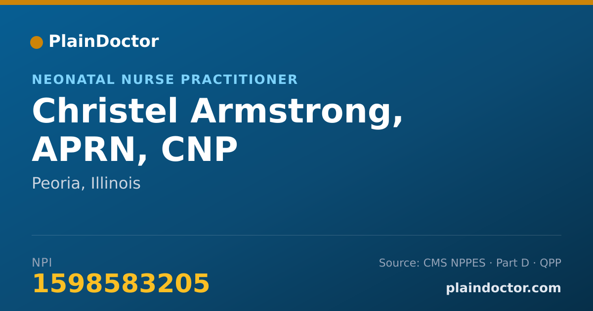 Shareable card for Christel Armstrong, APRN, CNP - Neonatal Nurse Practitioner, Peoria, IL