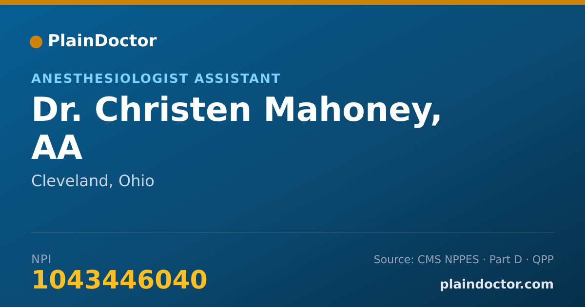Shareable card for Christen Mahoney, AA - Anesthesiologist Assistant, Cleveland, OH
