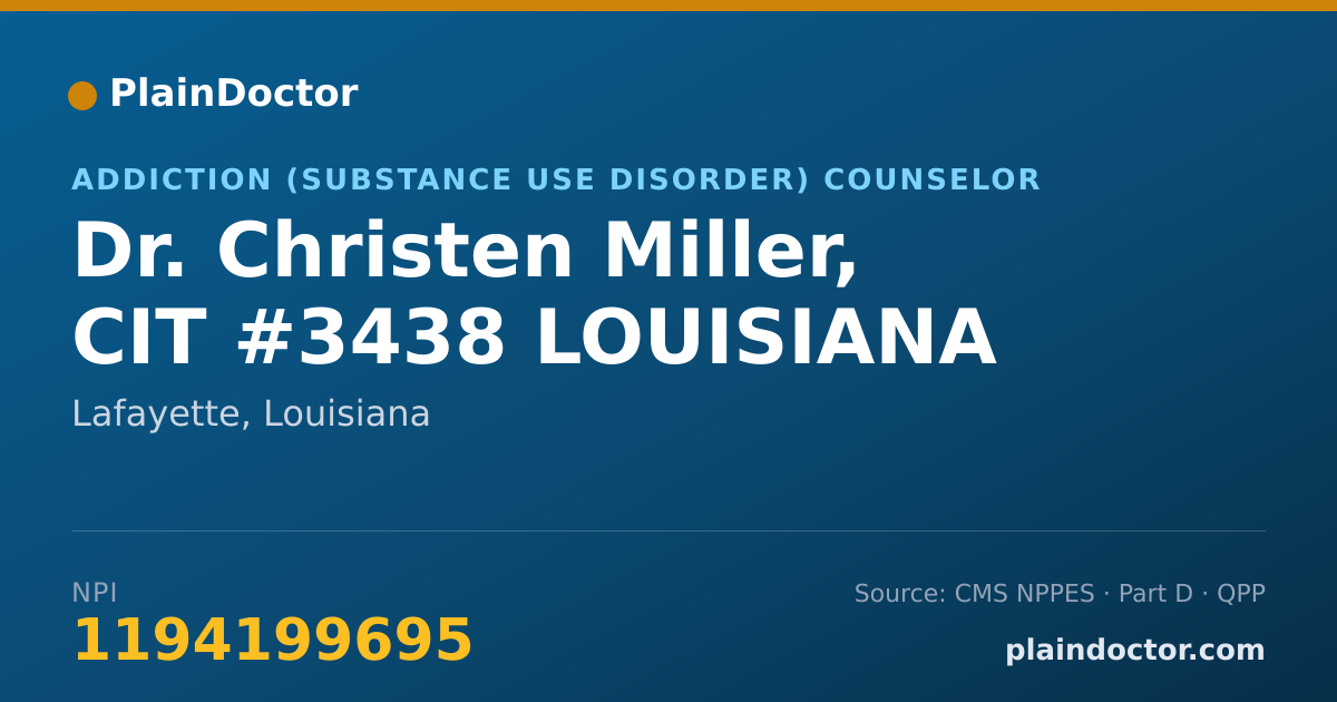 Shareable card for Christen Miller, CIT #3438 LOUISIANA - Addiction (Substance Use Disorder) Counselor, Lafayette, LA