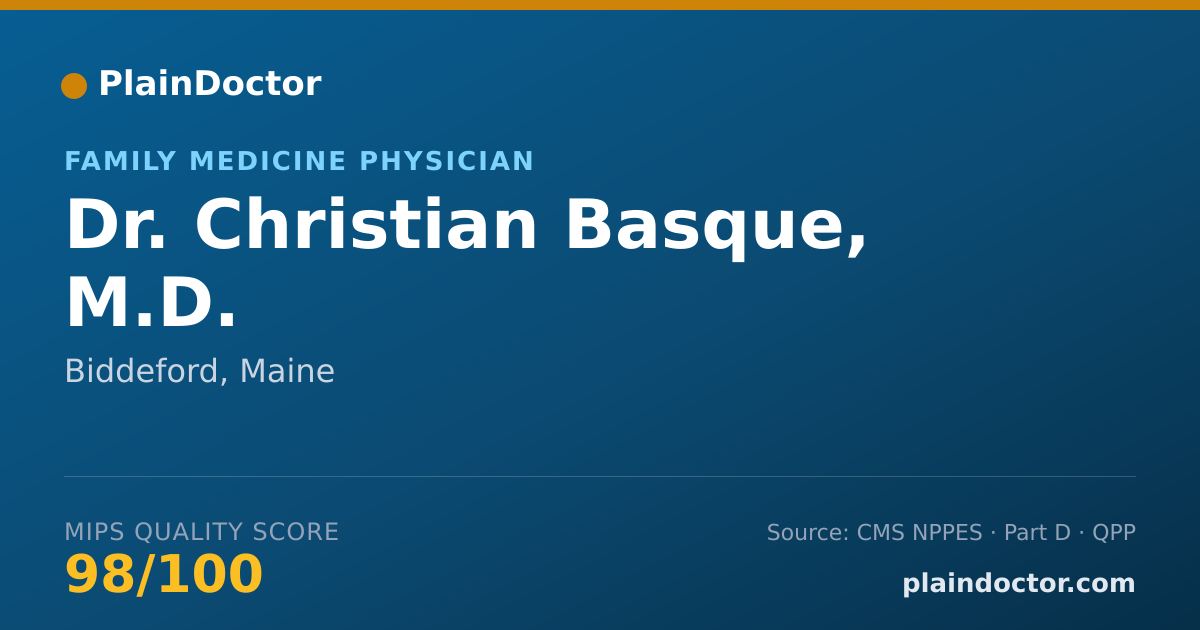Shareable card for Christian Basque, M.D. - Family Medicine Physician, Biddeford, ME