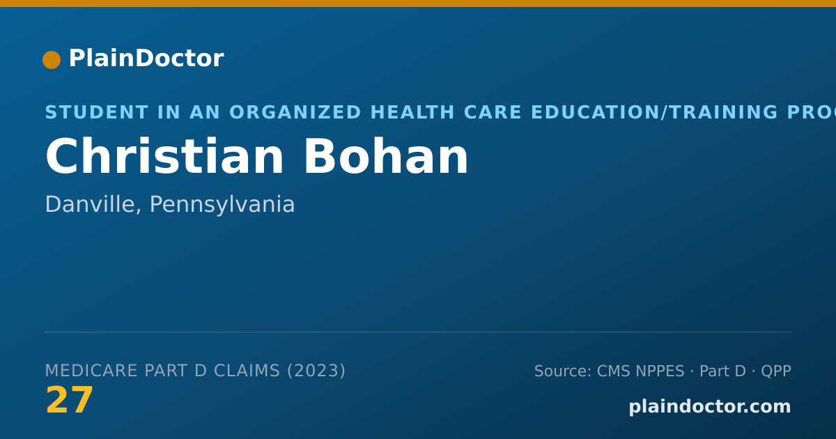Shareable card for Christian Bohan - Student in an Organized Health Care Education/Training Program, Danville, PA