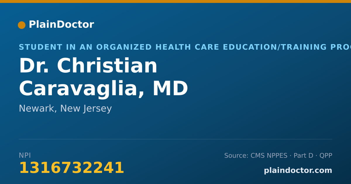 Shareable card for Christian Caravaglia, MD - Student in an Organized Health Care Education/Training Program, Newark, NJ