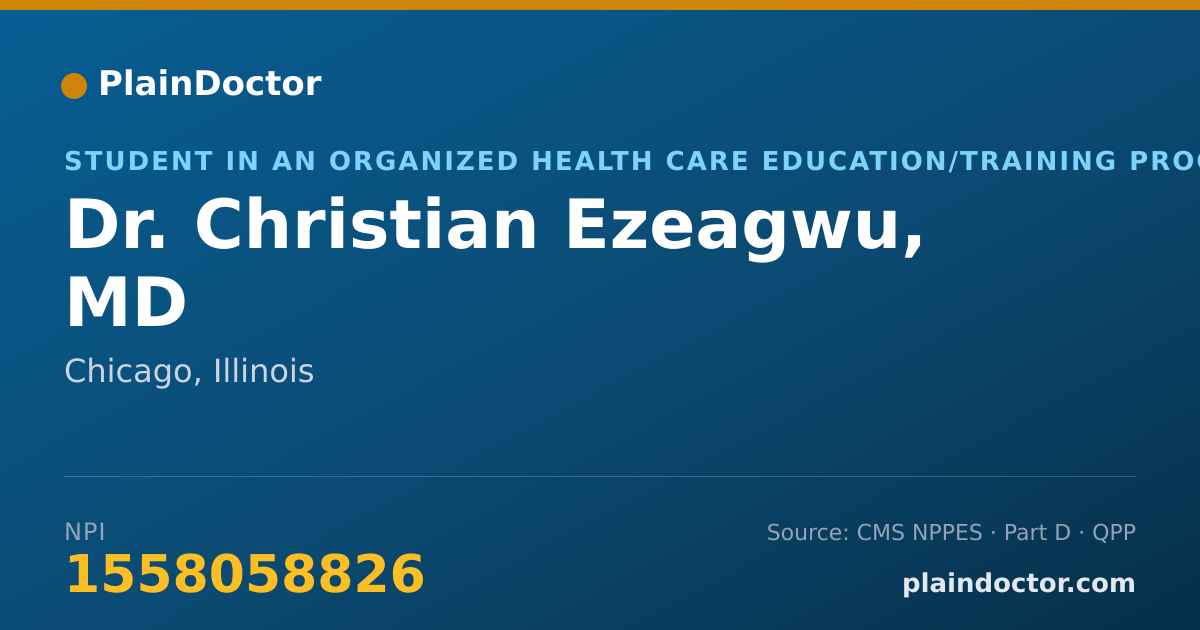 Shareable card for Christian Ezeagwu, MD - Student in an Organized Health Care Education/Training Program, Chicago, IL