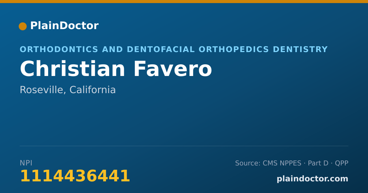 Shareable card for Christian Favero - Orthodontics and Dentofacial Orthopedics Dentistry, Roseville, CA