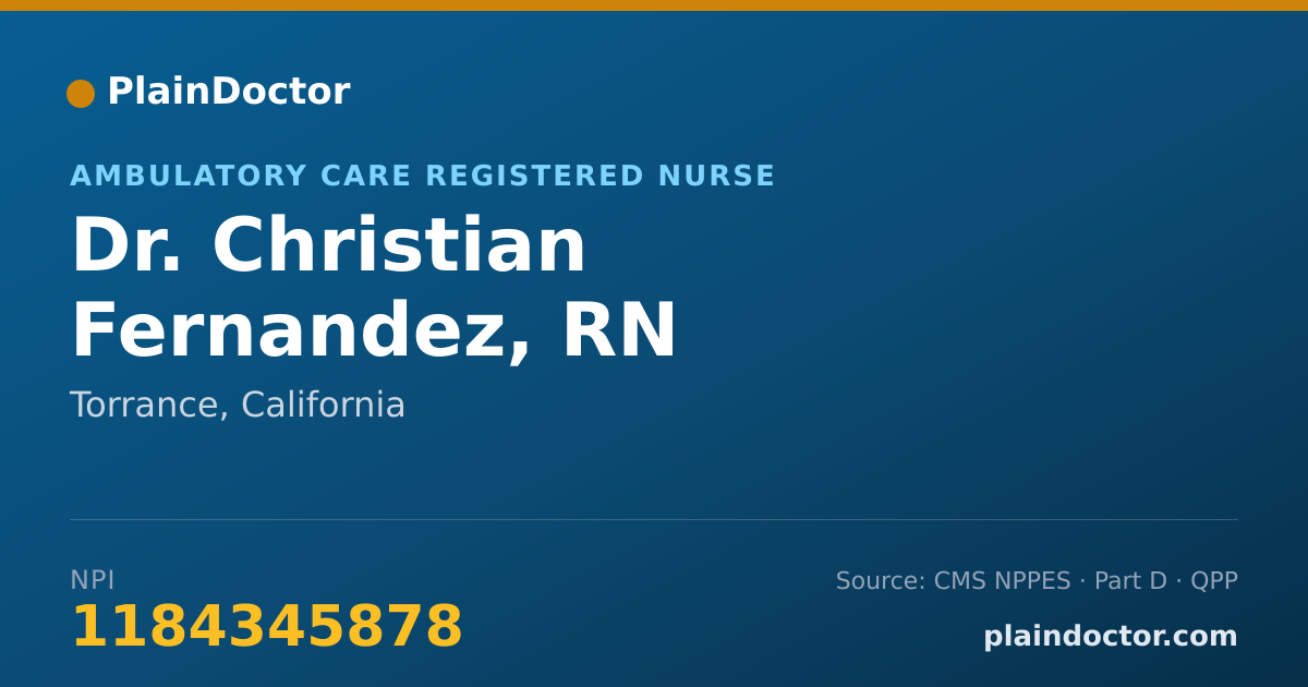 Shareable card for Christian Fernandez, RN - Ambulatory Care Registered Nurse, Torrance, CA