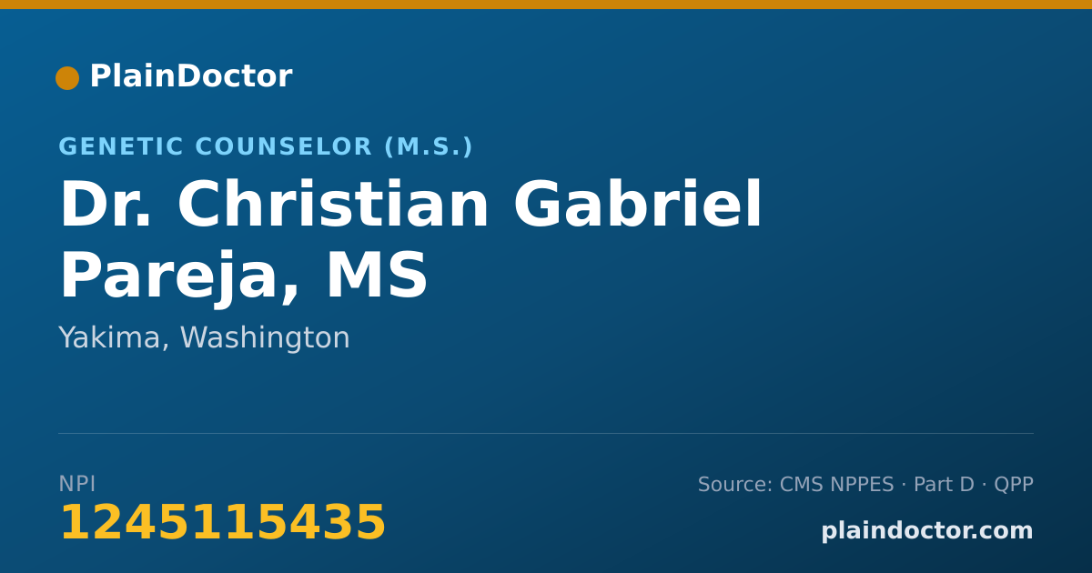 Shareable card for Christian Gabriel Pareja, MS - Genetic Counselor (M.S.), Yakima, WA
