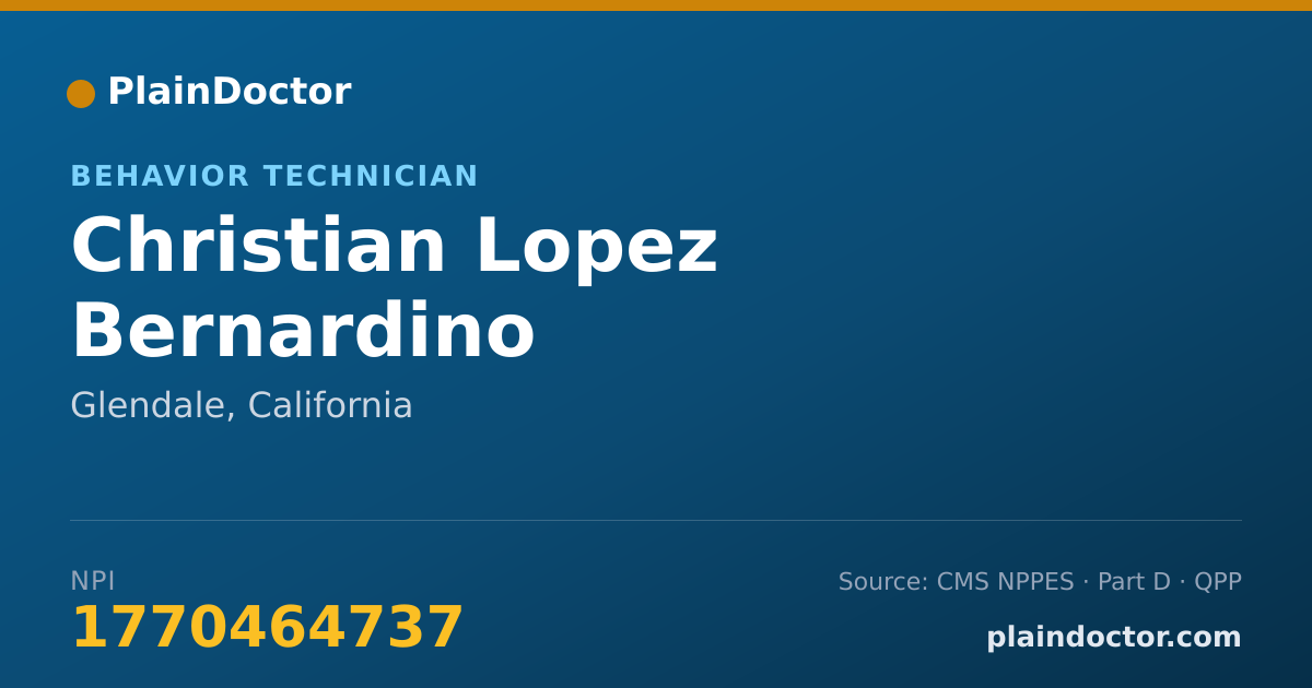 Shareable card for Christian Lopez Bernardino - Behavior Technician, Glendale, CA