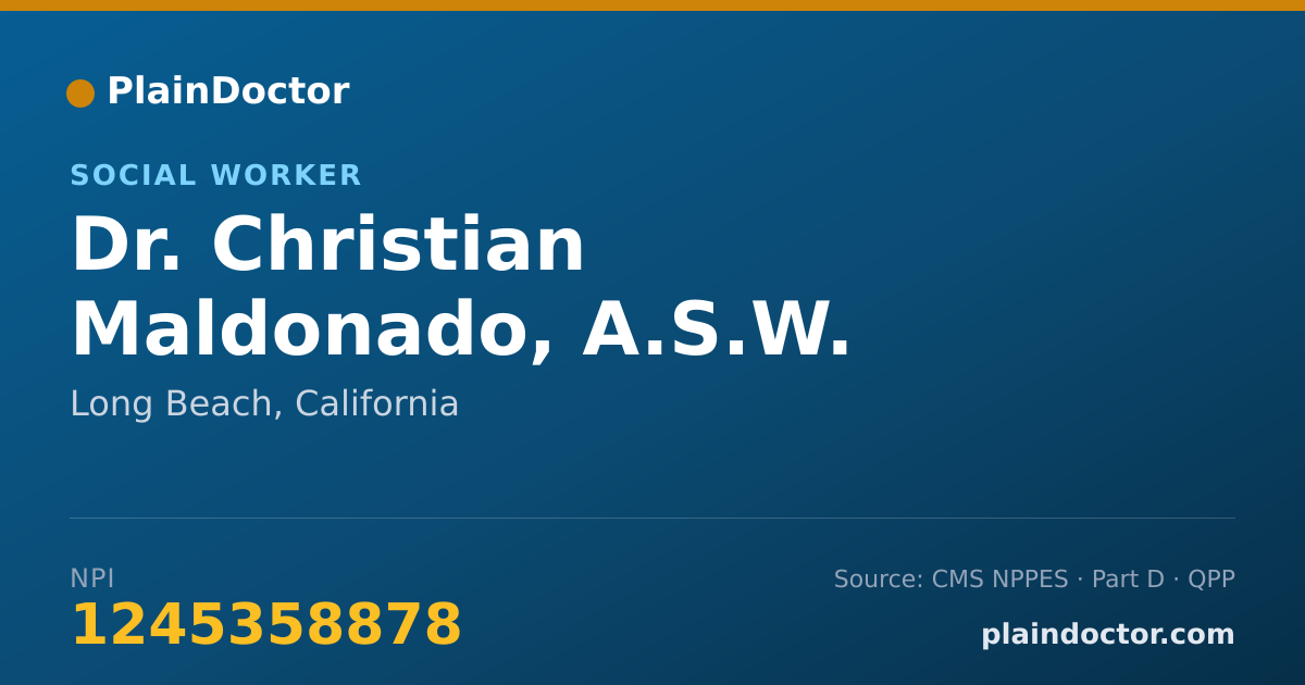 Shareable card for Christian Maldonado, A.S.W. - Social Worker, Long Beach, CA