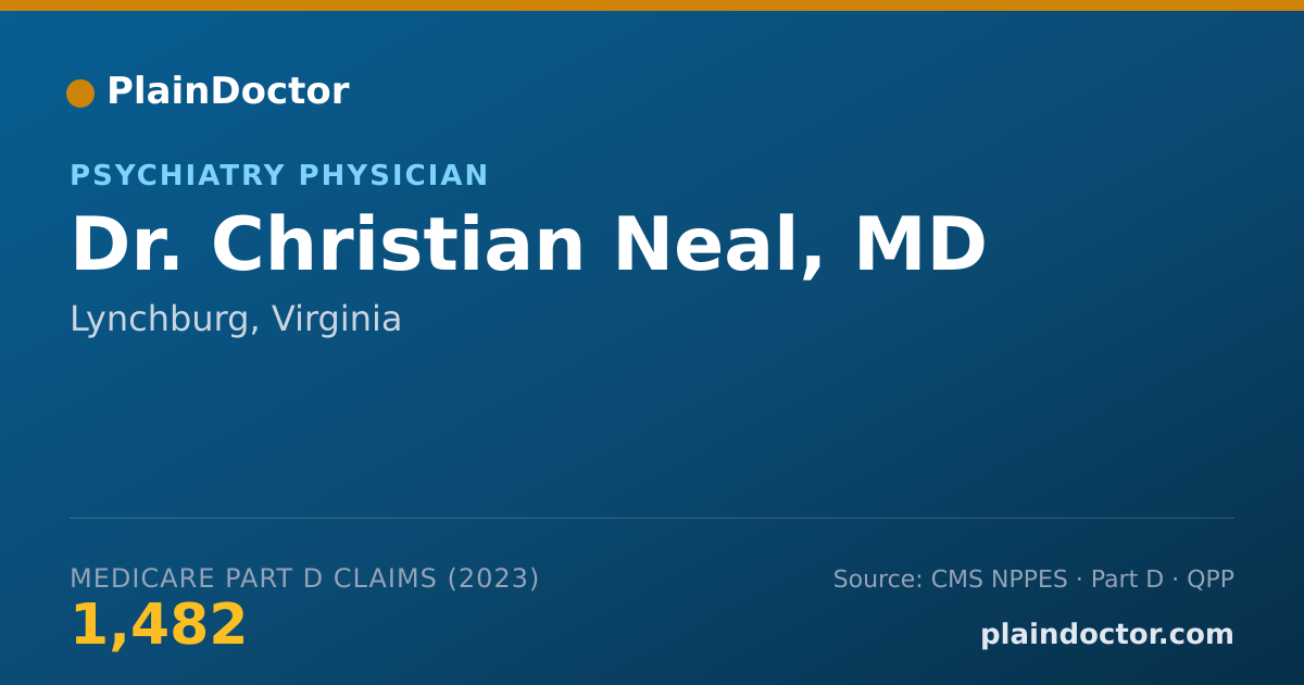 Shareable card for Christian Neal, MD - Psychiatry Physician, Lynchburg, VA