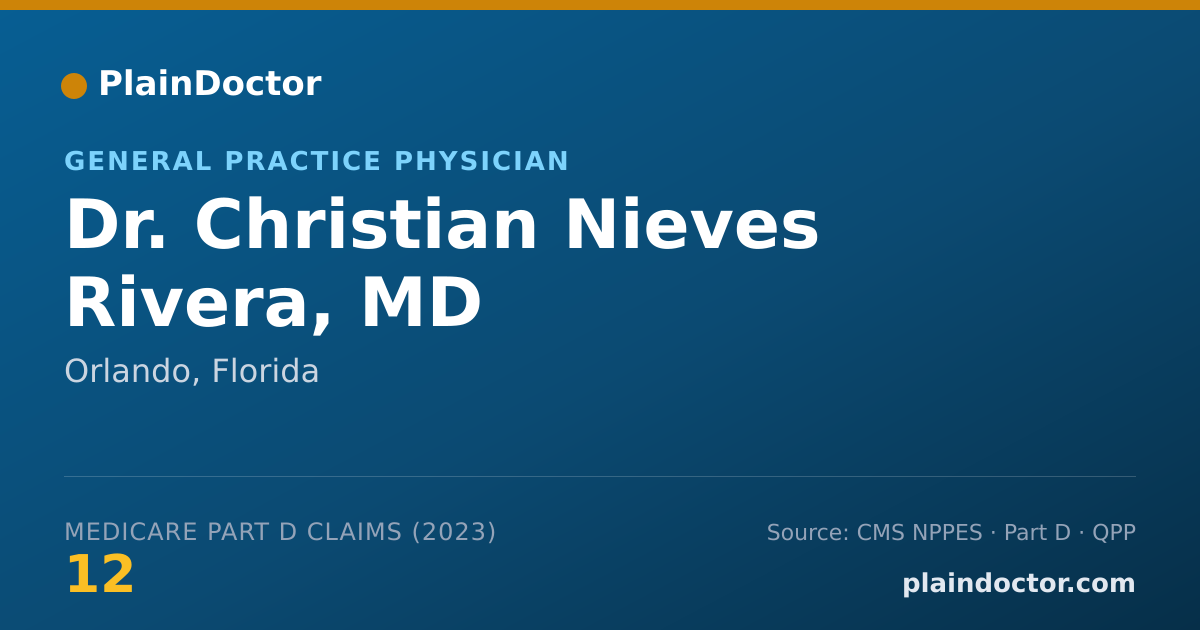 Shareable card for Christian Nieves Rivera, MD - General Practice Physician, Orlando, FL