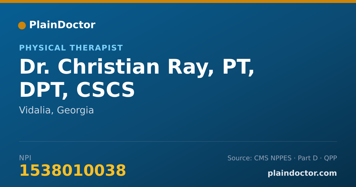 Shareable card for Christian Ray, PT, DPT, CSCS - Physical Therapist, Vidalia, GA