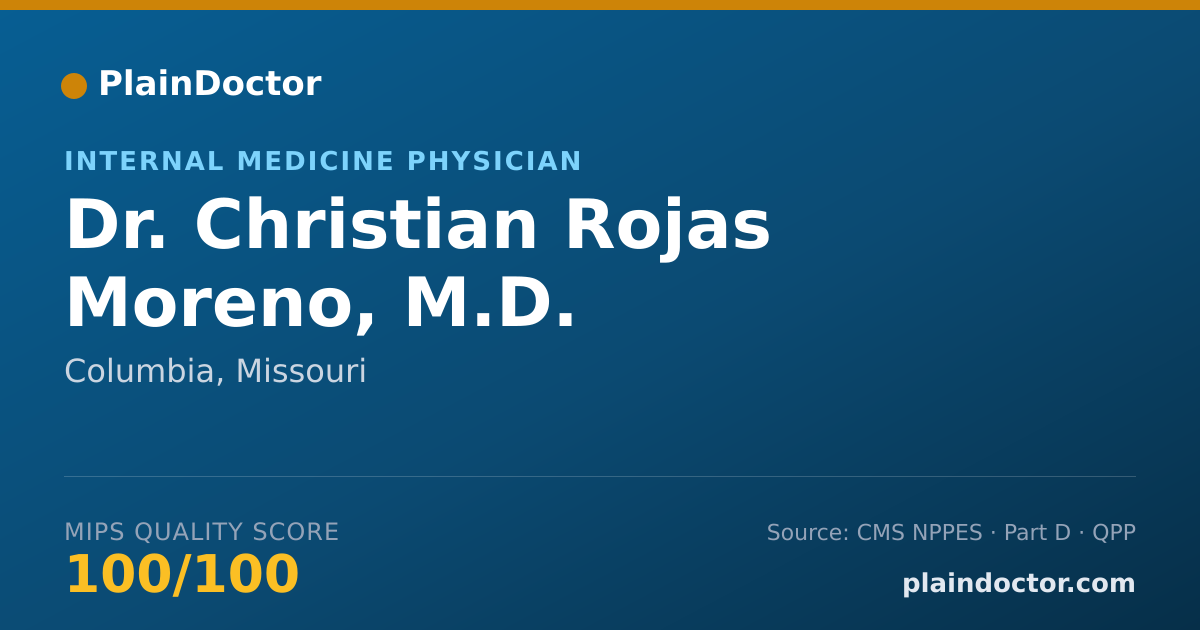 Shareable card for Christian Rojas Moreno, M.D. - Internal Medicine Physician, Columbia, MO