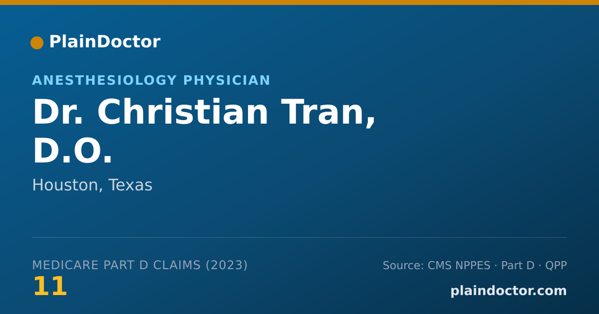 Shareable card for Christian Tran, D.O. - Anesthesiology Physician, Houston, TX