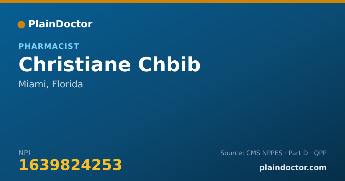 Shareable card for Christiane Chbib - Pharmacist, Miami, FL