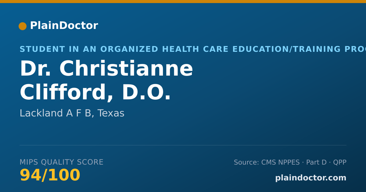 Shareable card for Christianne Clifford, D.O. - Student in an Organized Health Care Education/Training Program, Lackland A F B, TX