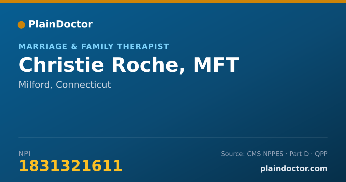 Shareable card for Christie Roche, MFT - Marriage & Family Therapist, Milford, CT