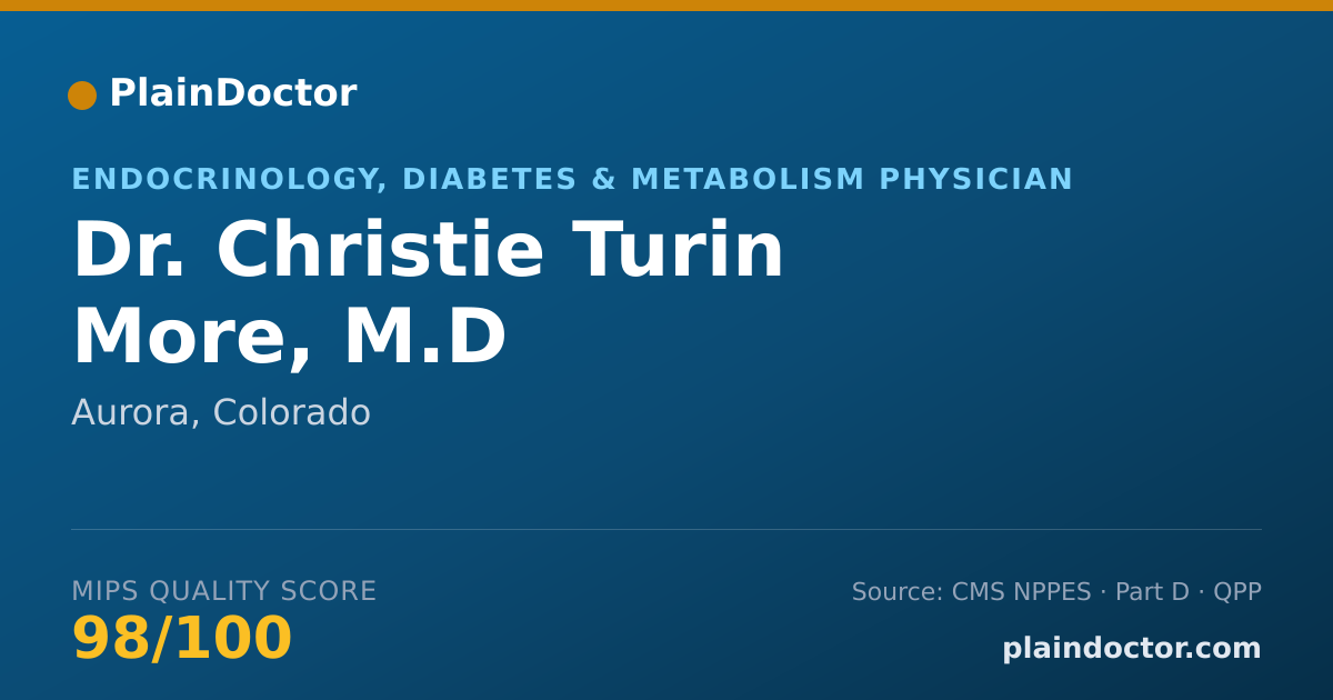 Shareable card for Christie Turin More, M.D - Endocrinology, Diabetes & Metabolism Physician, Aurora, CO