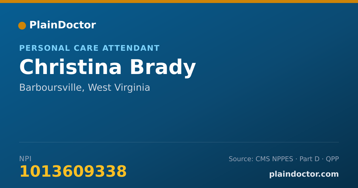 Shareable card for Christina Brady - Personal Care Attendant, Barboursville, WV
