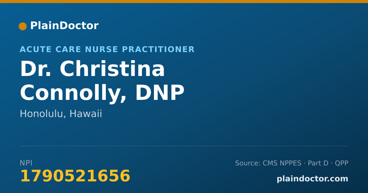 Shareable card for Christina Connolly, DNP - Acute Care Nurse Practitioner, Honolulu, HI