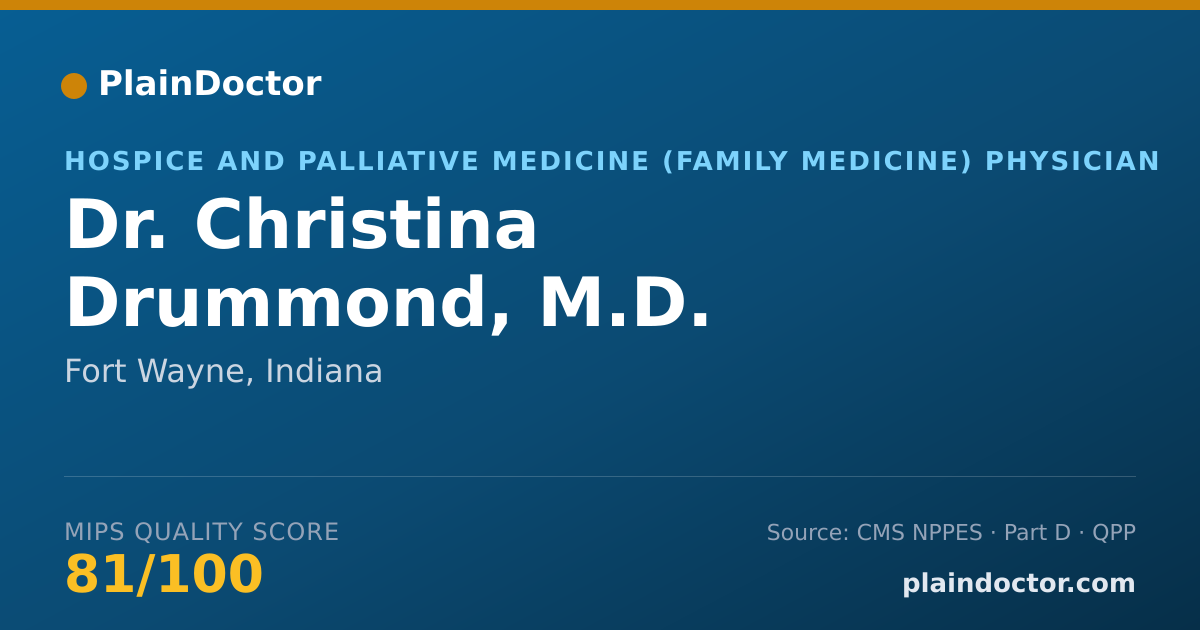Shareable card for Christina Drummond, M.D. - Hospice and Palliative Medicine (Family Medicine) Physician, Fort Wayne, IN