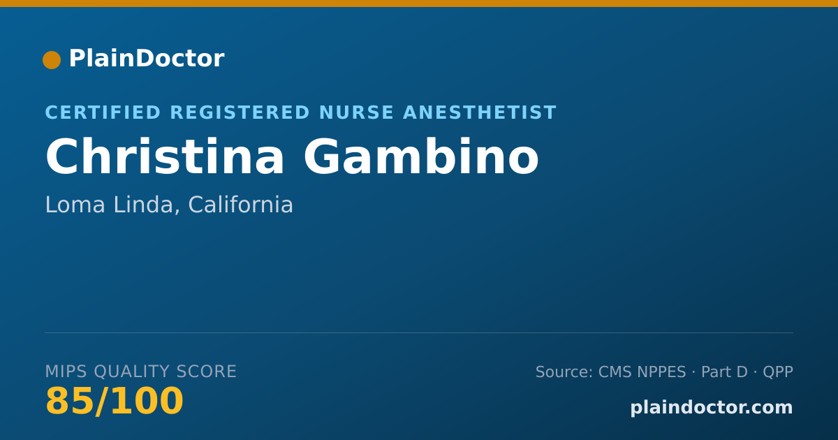 Shareable card for Christina Gambino - Certified Registered Nurse Anesthetist, Loma Linda, CA
