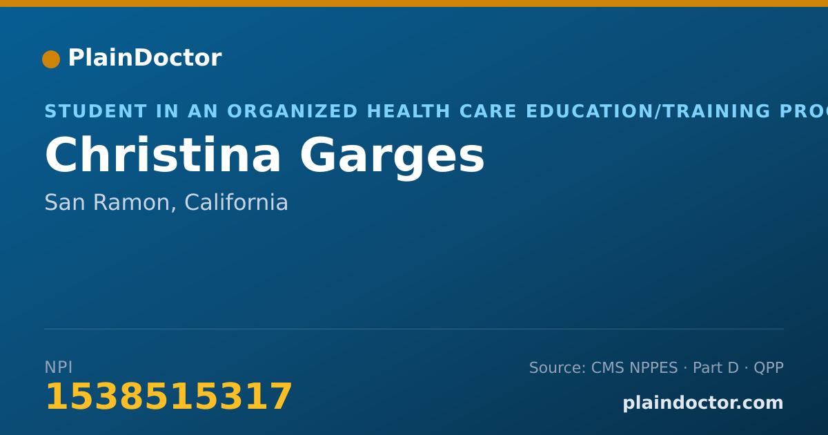 Shareable card for Christina Garges - Student in an Organized Health Care Education/Training Program, San Ramon, CA