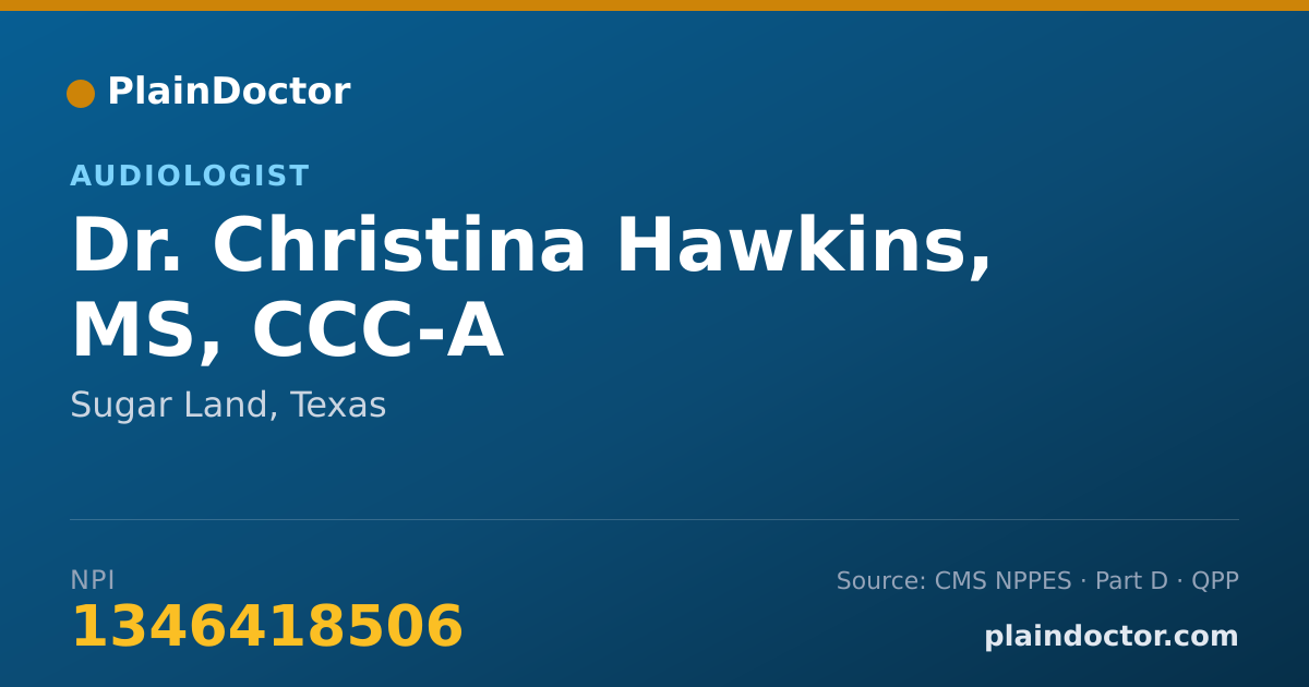 Shareable card for Christina Hawkins, MS, CCC-A - Audiologist, Sugar Land, TX
