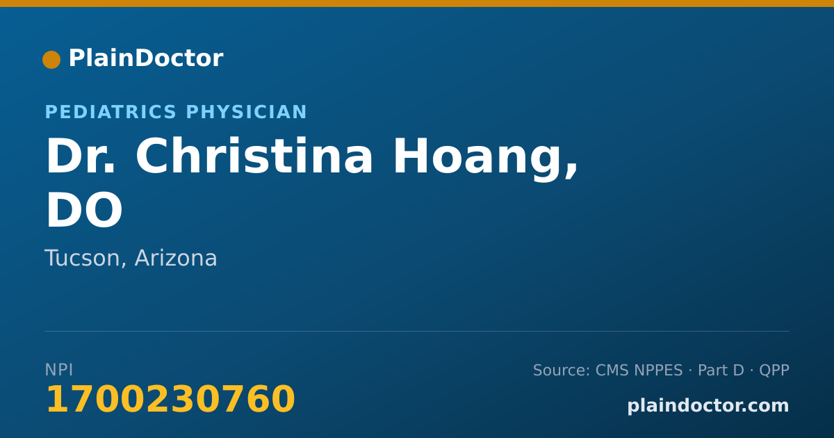 Shareable card for Christina Hoang, DO - Pediatrics Physician, Tucson, AZ