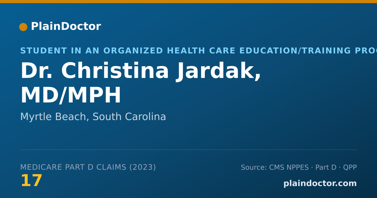 Shareable card for Christina Jardak, MD/MPH - Student in an Organized Health Care Education/Training Program, Myrtle Beach, SC