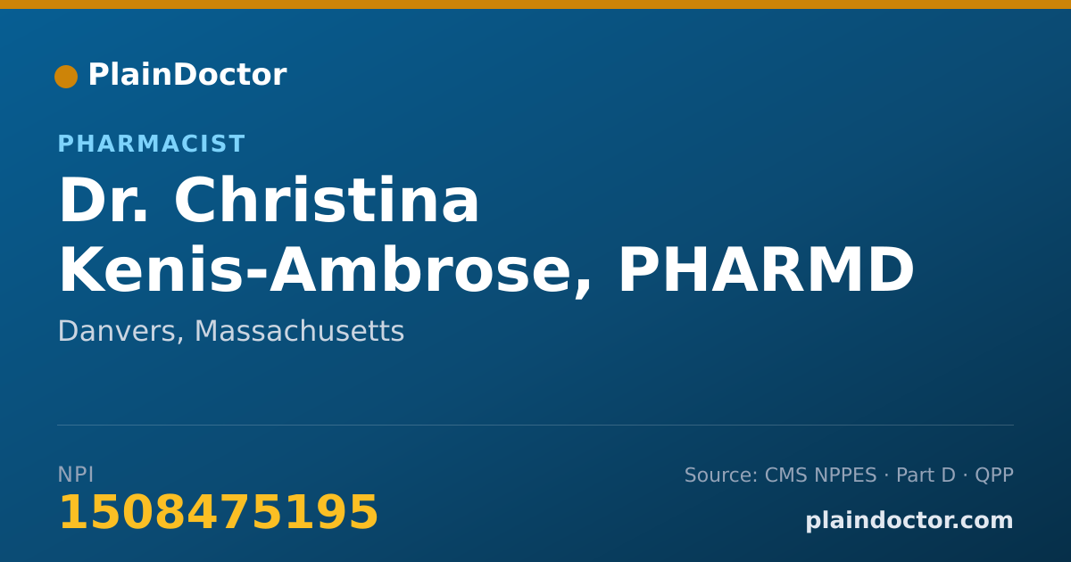 Shareable card for Christina Kenis-Ambrose, PHARMD - Pharmacist, Danvers, MA