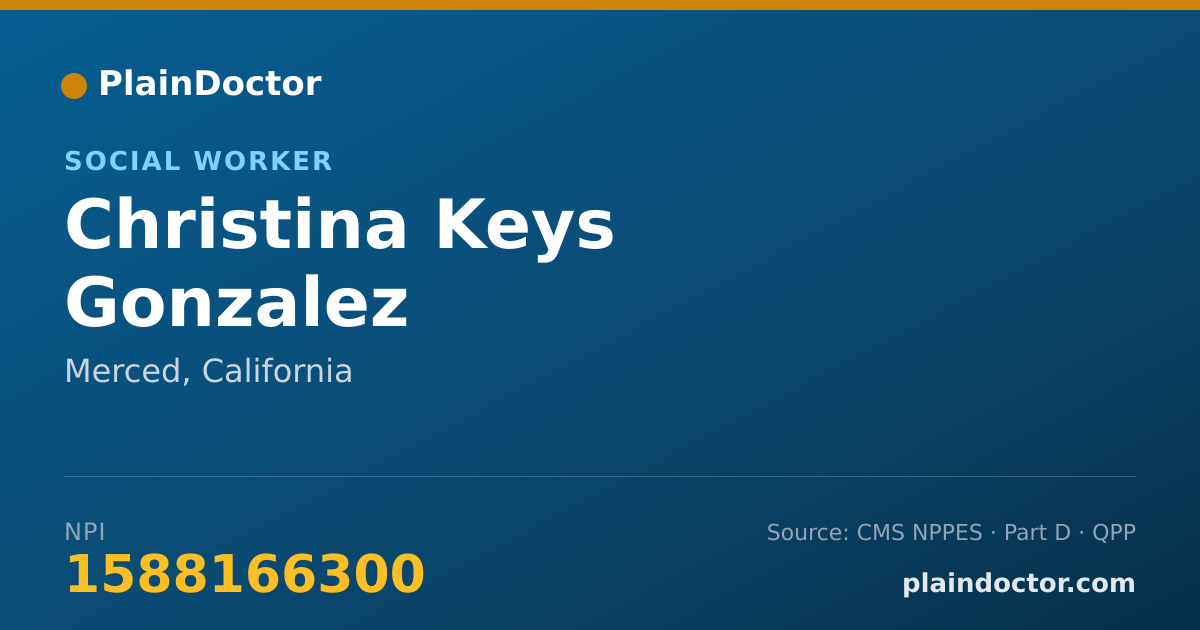 Shareable card for Christina Keys Gonzalez - Social Worker, Merced, CA