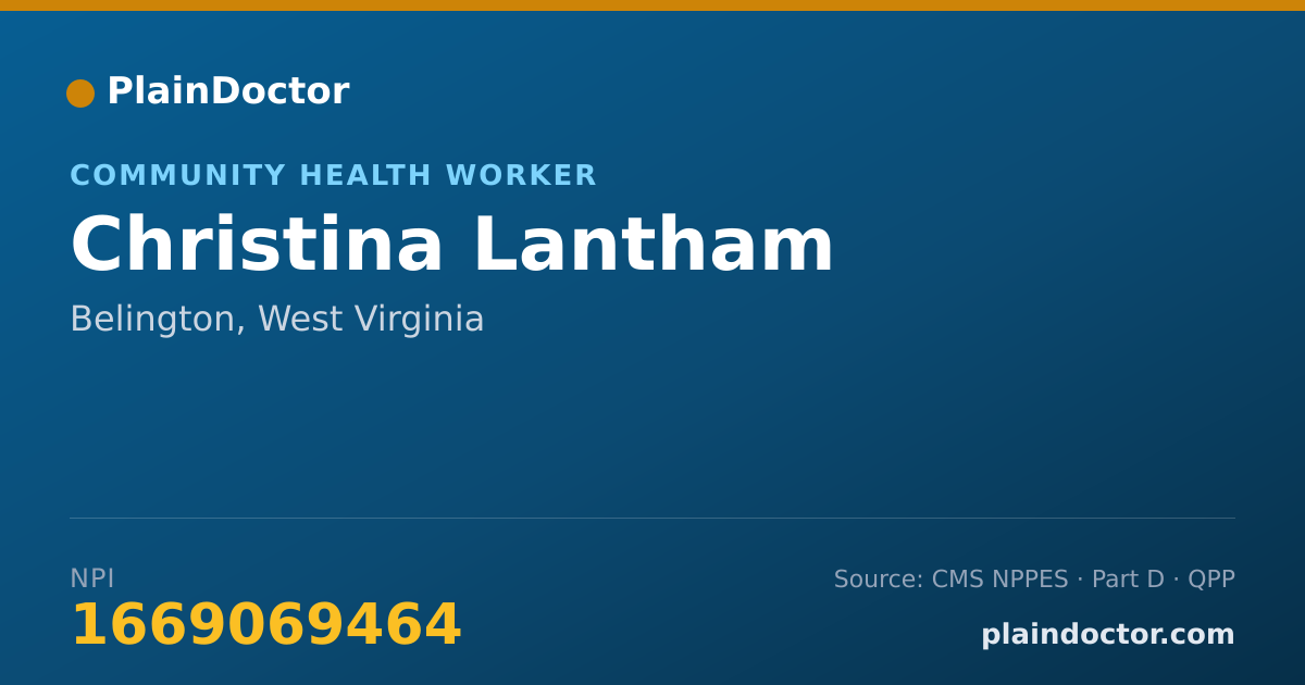 Shareable card for Christina Lantham - Community Health Worker, Belington, WV