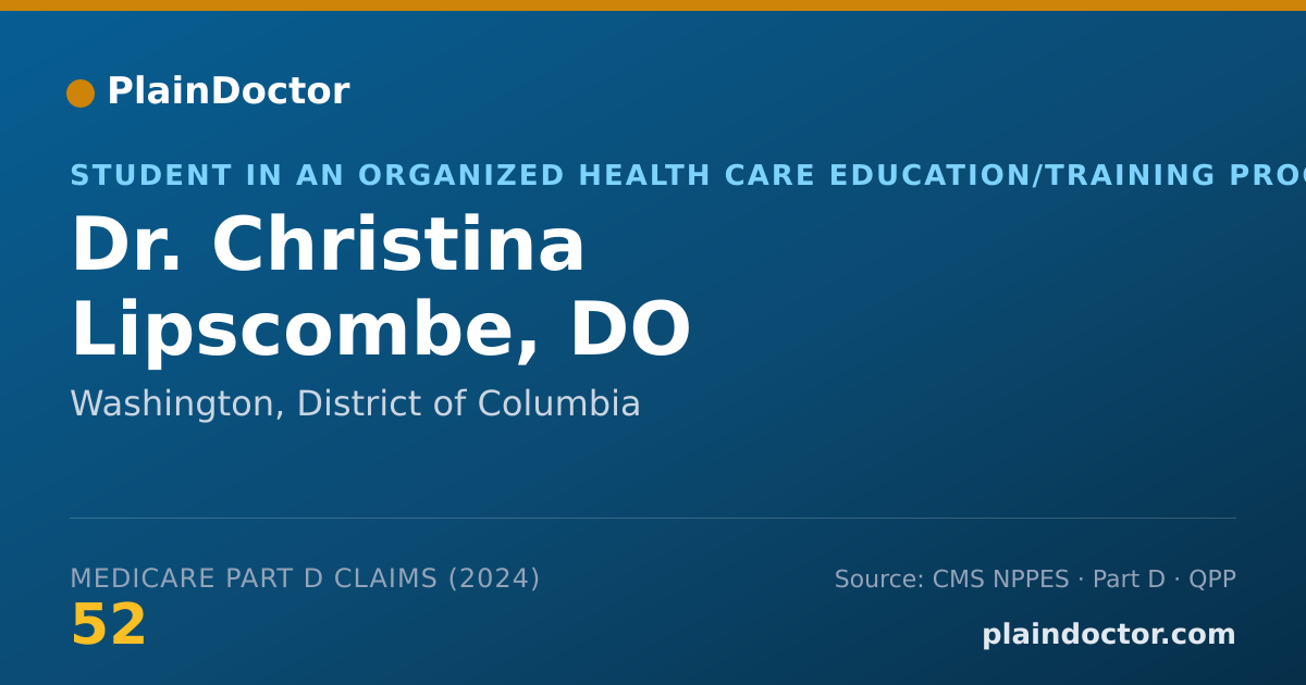 Shareable card for Christina Lipscombe, DO - Student in an Organized Health Care Education/Training Program, Washington, DC