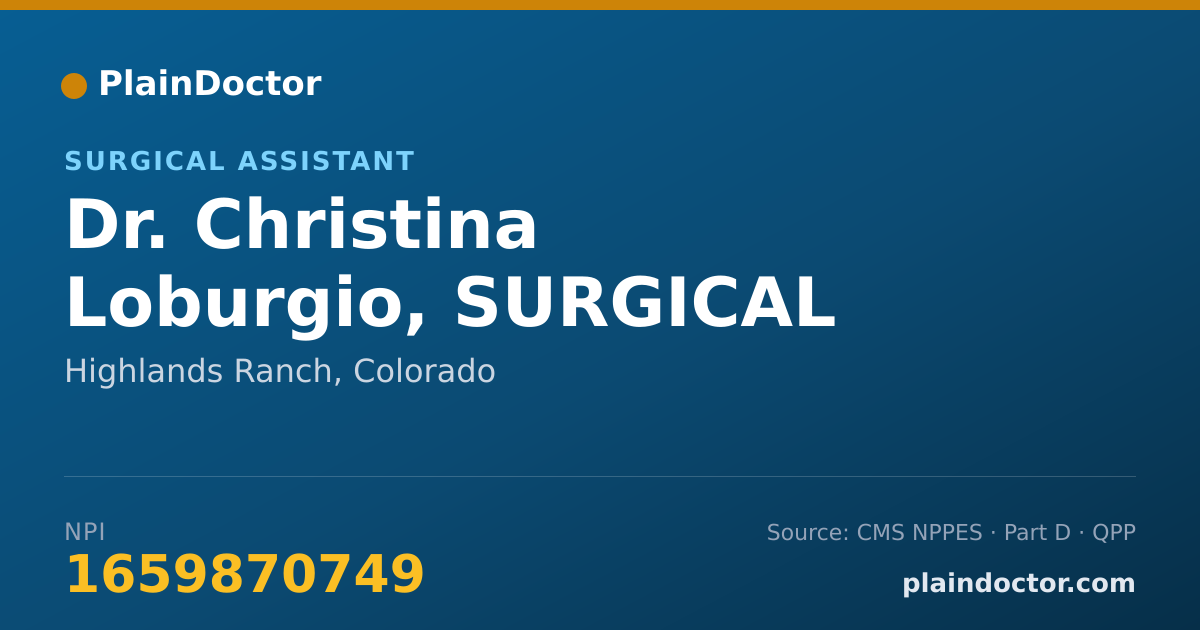 Shareable card for Christina Loburgio, SURGICAL ASSISTANT - Surgical Assistant, Highlands Ranch, CO
