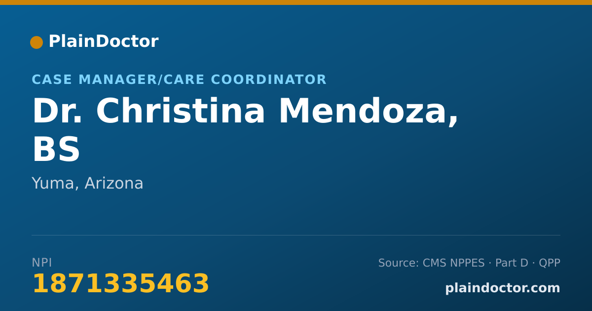Shareable card for Christina Mendoza, BS - Case Manager/Care Coordinator, Yuma, AZ