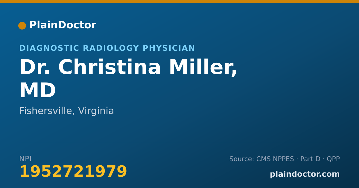 Shareable card for Christina Miller, MD - Diagnostic Radiology Physician, Fishersville, VA