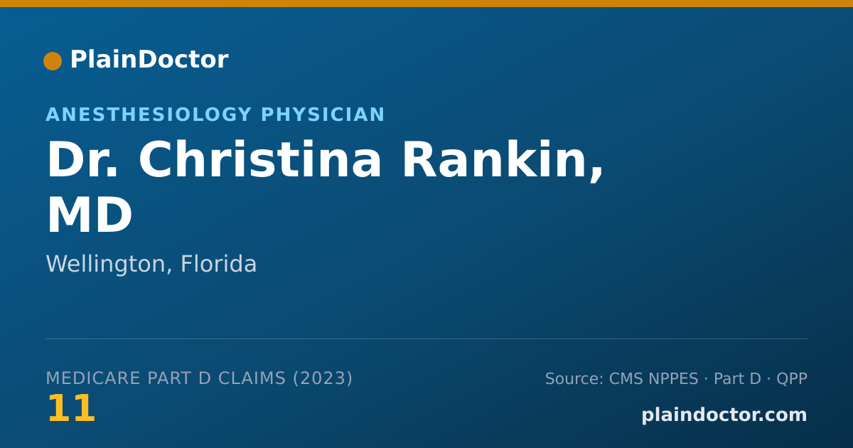 Shareable card for Christina Rankin, MD - Anesthesiology Physician, Wellington, FL