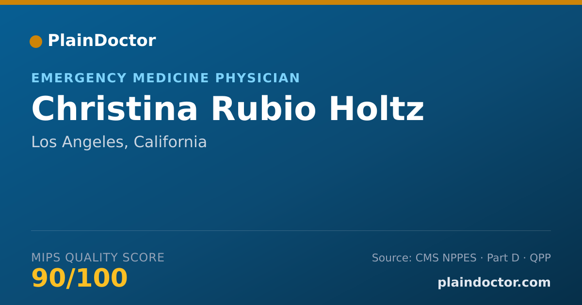 Shareable card for Christina Rubio Holtz - Emergency Medicine Physician, Los Angeles, CA