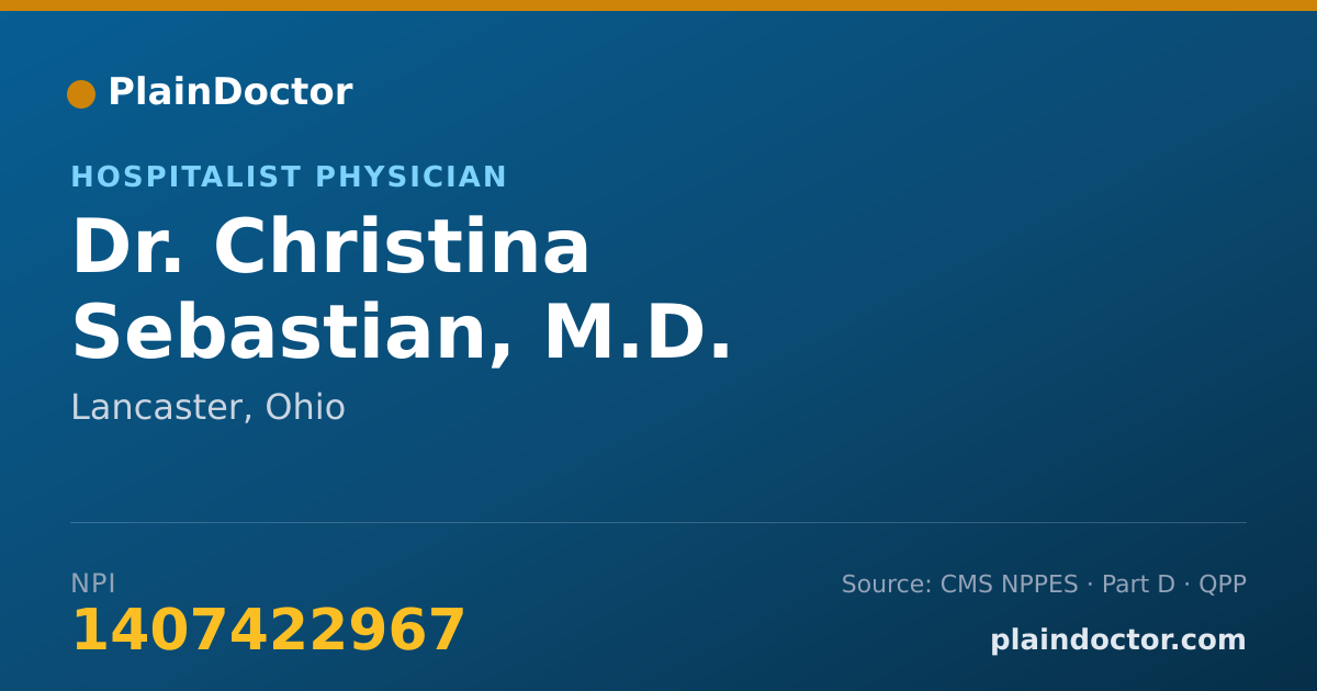 Shareable card for Christina Sebastian, M.D. - Hospitalist Physician, Lancaster, OH