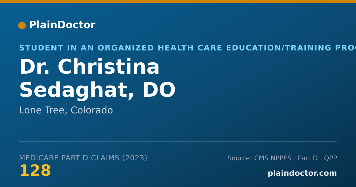 Shareable card for Christina Sedaghat, DO - Student in an Organized Health Care Education/Training Program, Lone Tree, CO