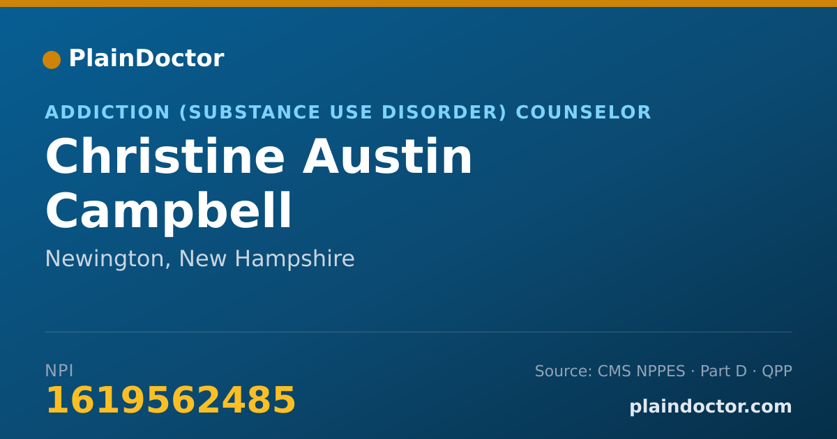 Shareable card for Christine Austin Campbell - Addiction (Substance Use Disorder) Counselor, Newington, NH
