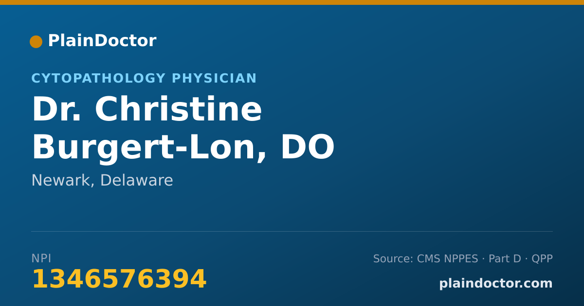 Shareable card for Christine Burgert-Lon, DO - Cytopathology Physician, Newark, DE