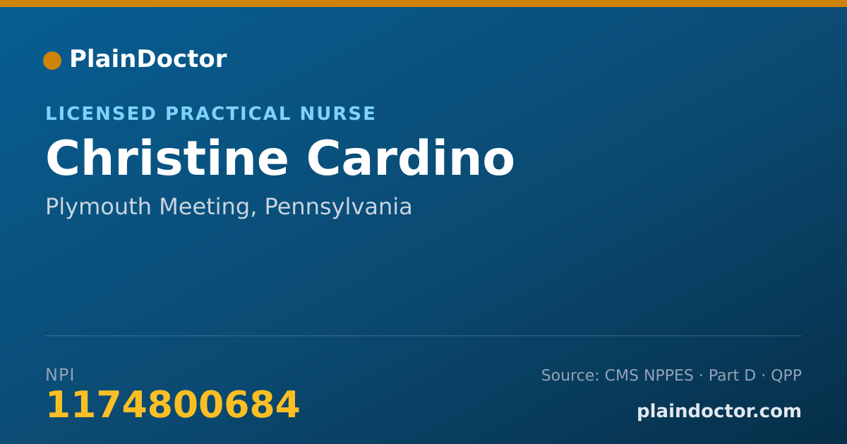 Shareable card for Christine Cardino - Licensed Practical Nurse, Plymouth Meeting, PA