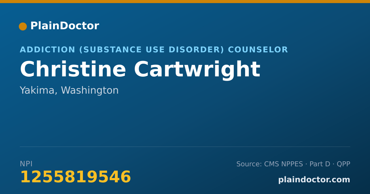 Shareable card for Christine Cartwright - Addiction (Substance Use Disorder) Counselor, Yakima, WA