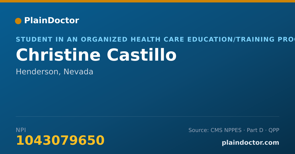 Shareable card for Christine Castillo - Student in an Organized Health Care Education/Training Program, Henderson, NV