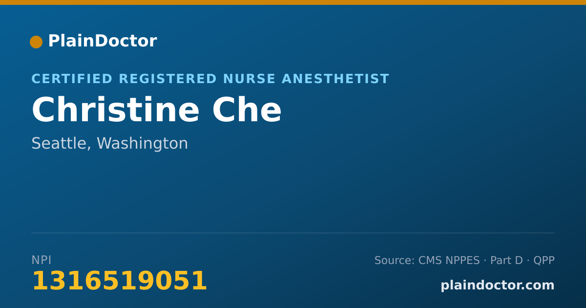 Shareable card for Christine Che - Certified Registered Nurse Anesthetist, Seattle, WA