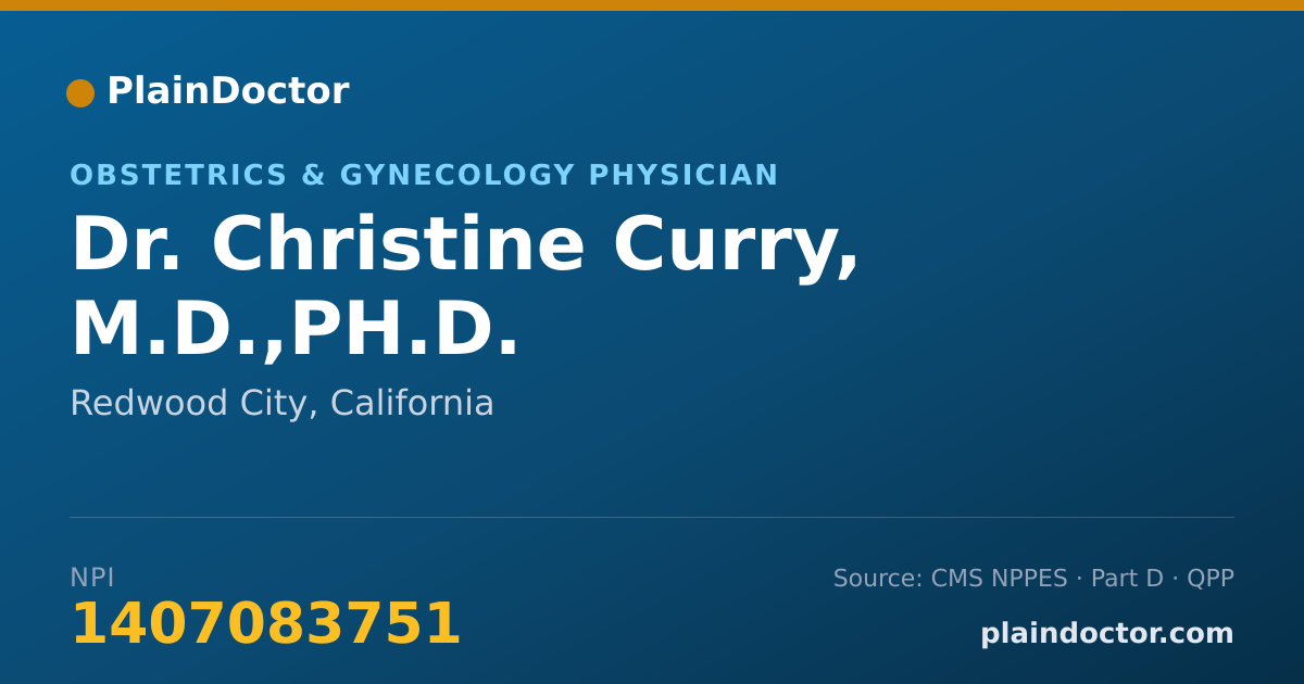 Shareable card for Christine Curry, M.D.,PH.D. - Obstetrics & Gynecology Physician, Redwood City, CA