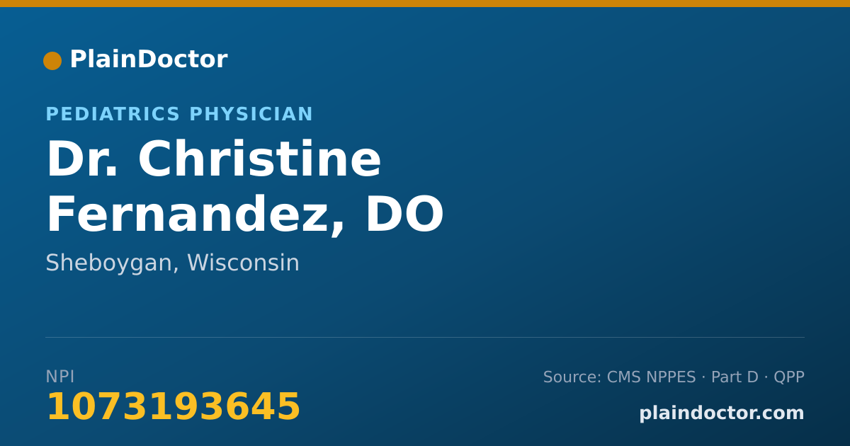 Shareable card for Christine Fernandez, DO - Pediatrics Physician, Sheboygan, WI