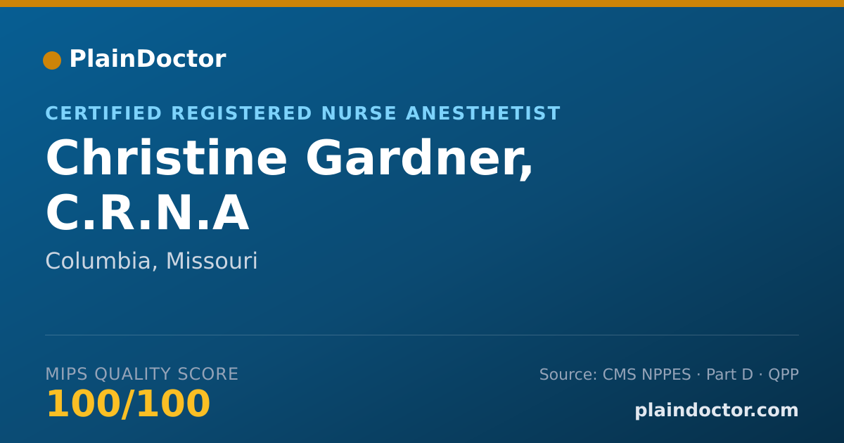 Shareable card for Christine Gardner, C.R.N.A - Certified Registered Nurse Anesthetist, Columbia, MO
